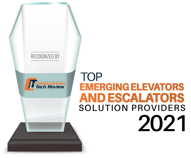 Top 10 Emerging Elevators and Escalators Solution Companies - 2021