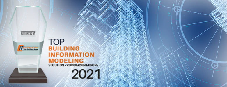 Top 10 Building Information Modeling Solution Companies in Europe - 2021