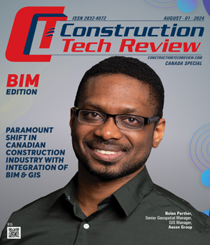 Paramount Shift In Canadian Construction Industry With Integration Of Bim & Gis