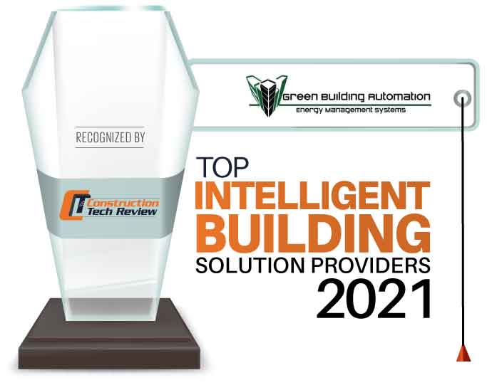 Top 10 Emerging Intelligent Building Solution Companies - 2021